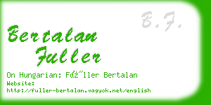 bertalan fuller business card